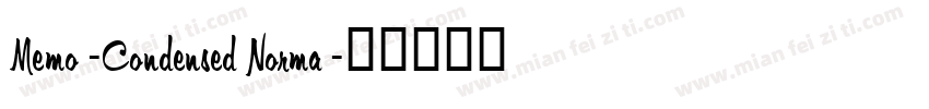 Memo-Condensed Norma字体转换